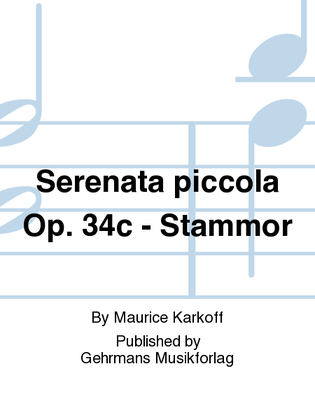Serenata piccola Op. 34c - Stammor