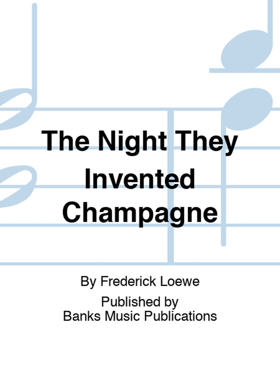 The Night They Invented Champagne