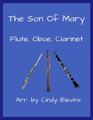 Book cover for The Son of Mary, for Flute, Oboe and Clarinet