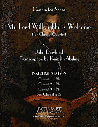 My Lord Willoughby is Welcome Home (for Clarinet Quartet)