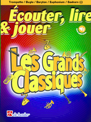 Book cover for Écouter, lire & jouer - Les Grands Classiques