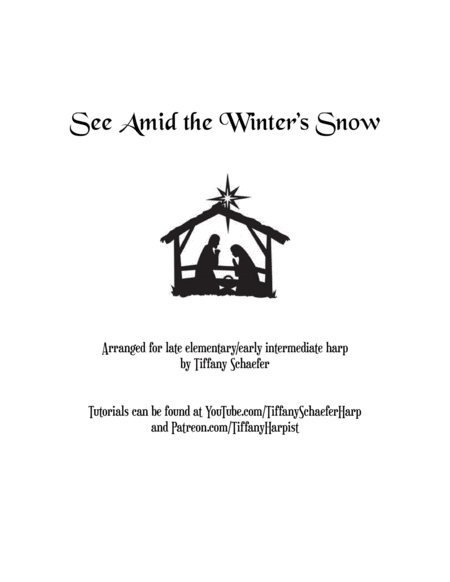 See Amid the Winter's Snow: Early Intermediate Harp (Small Harp Friendly)