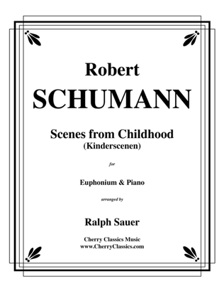 Book cover for Scenes From Childhood (Kinderscenen) for Euphonium & Piano