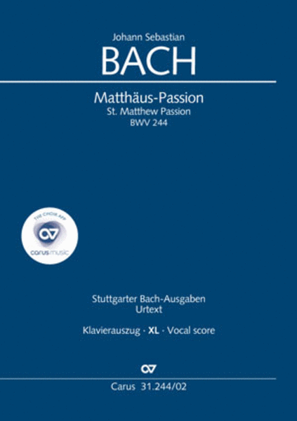 St. Matthew Passion (Matthaus-Passion)