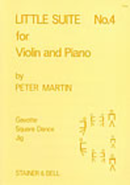 Little Suites for Solo or Unison Violins and Piano - Book 4: Violin part and Piano part