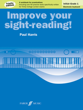 Improve Your Sight-reading! Electronic Keyboard, Grade 0-1