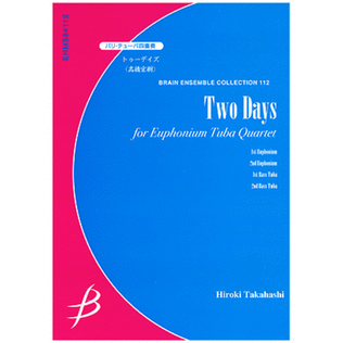 Book cover for Two Days - Euphonium & Tuba Quartet