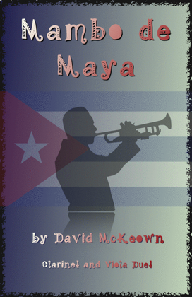 Mambo de Maya, for Clarinet and Viola Duet