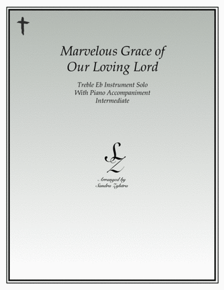 Book cover for Marvelous Grace of Our Loving Lord (treble Eb instrument solo)