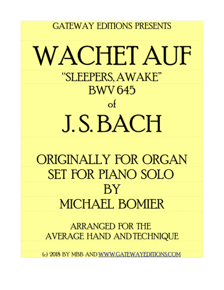 Wachet Auf BWV 645 "Sleepers, Awake" of J.S. Bach, orig. for organ, for Piano Solo image number null