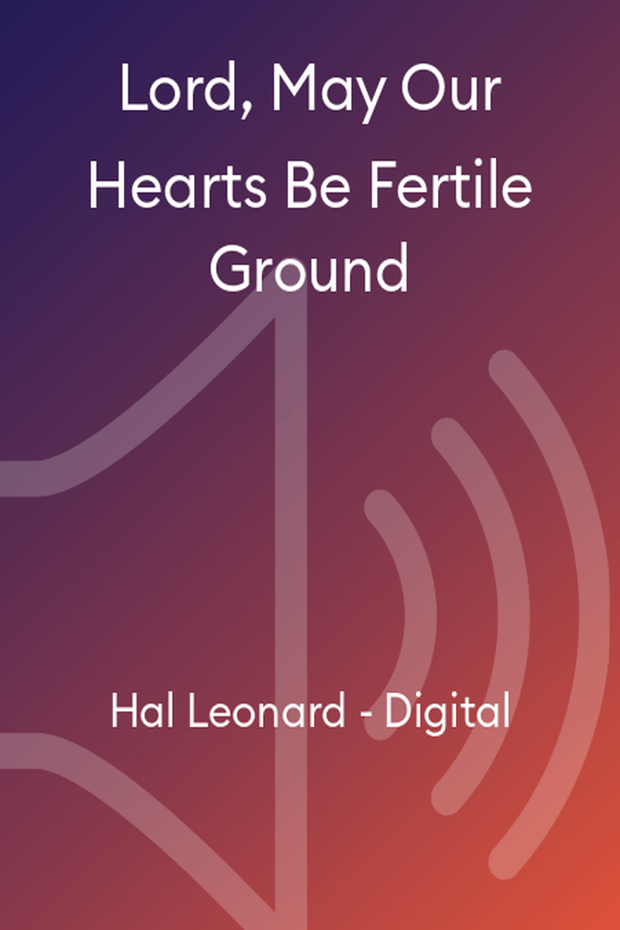 Lord, May Our Hearts Be Fertile Ground Choir scores gallery preview page 1