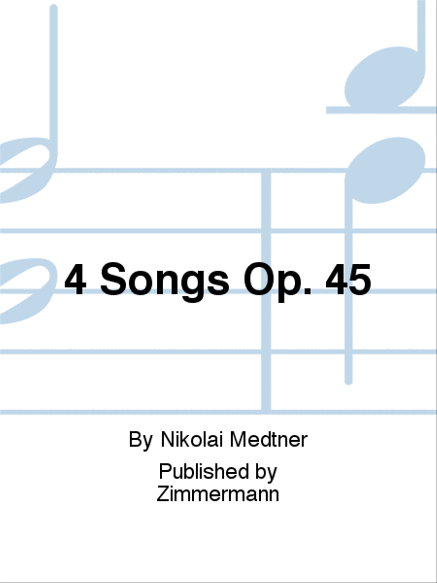 4 songs Op. 45 Chamber Music scores gallery preview page 1