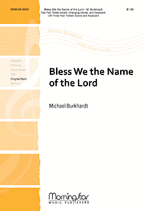 Book cover for Bless We the Name of the Lord