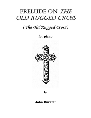 Book cover for Prelude on The Old Rugged Cross ('The Old Rugged Cross')