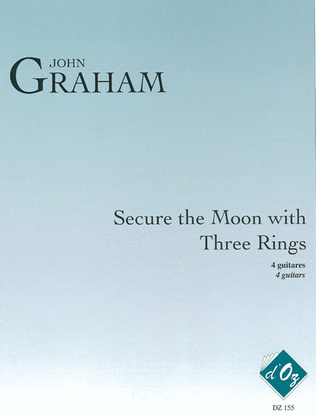Book cover for Secure the Moon with Three Rings