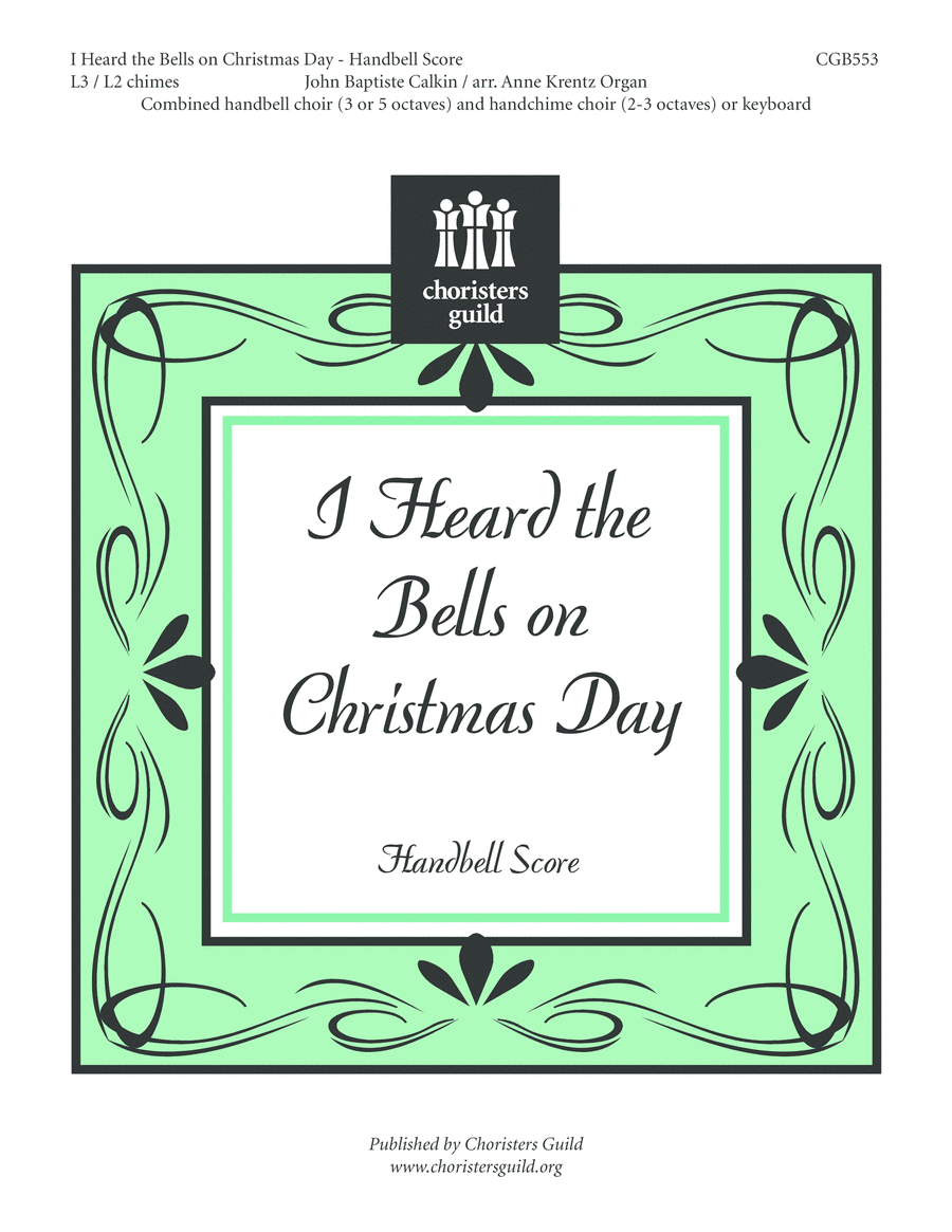 I Heard the Bells on Christmas Day (Handbell Score) Handbell Choir scores gallery preview page 1