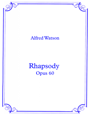 Rhapsody Opus 60