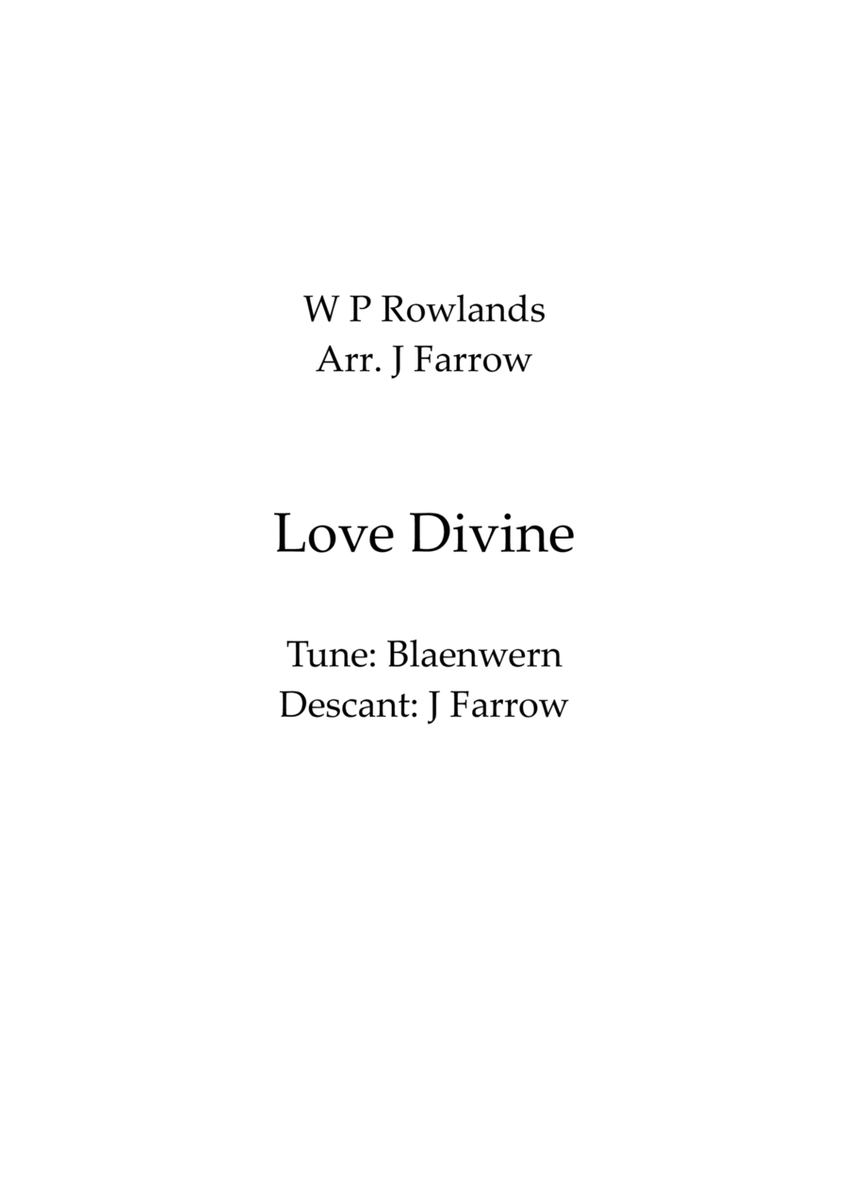 Love Divine (Blaenwern) with dual Soprano Descant