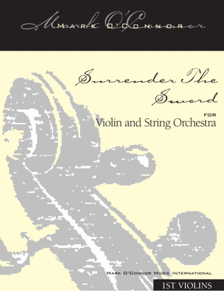 Book cover for Surrender The Sword (string parts – violin and string orchestra)