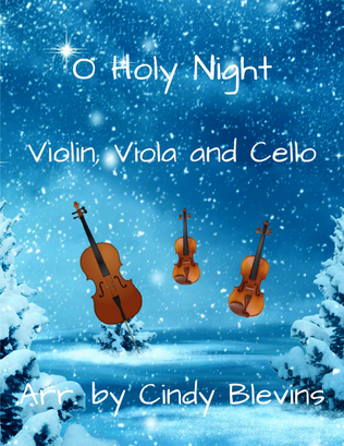 Book cover for O Holy Night, for Violin, Viola and Cello
