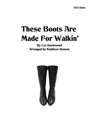 Book cover for These Boots Are Made For Walkin'