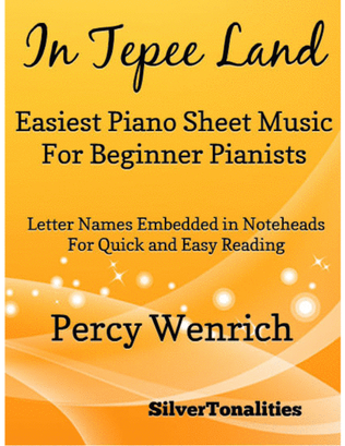 In Tepee Land Easiest Piano Sheet Music for Beginner Pianists