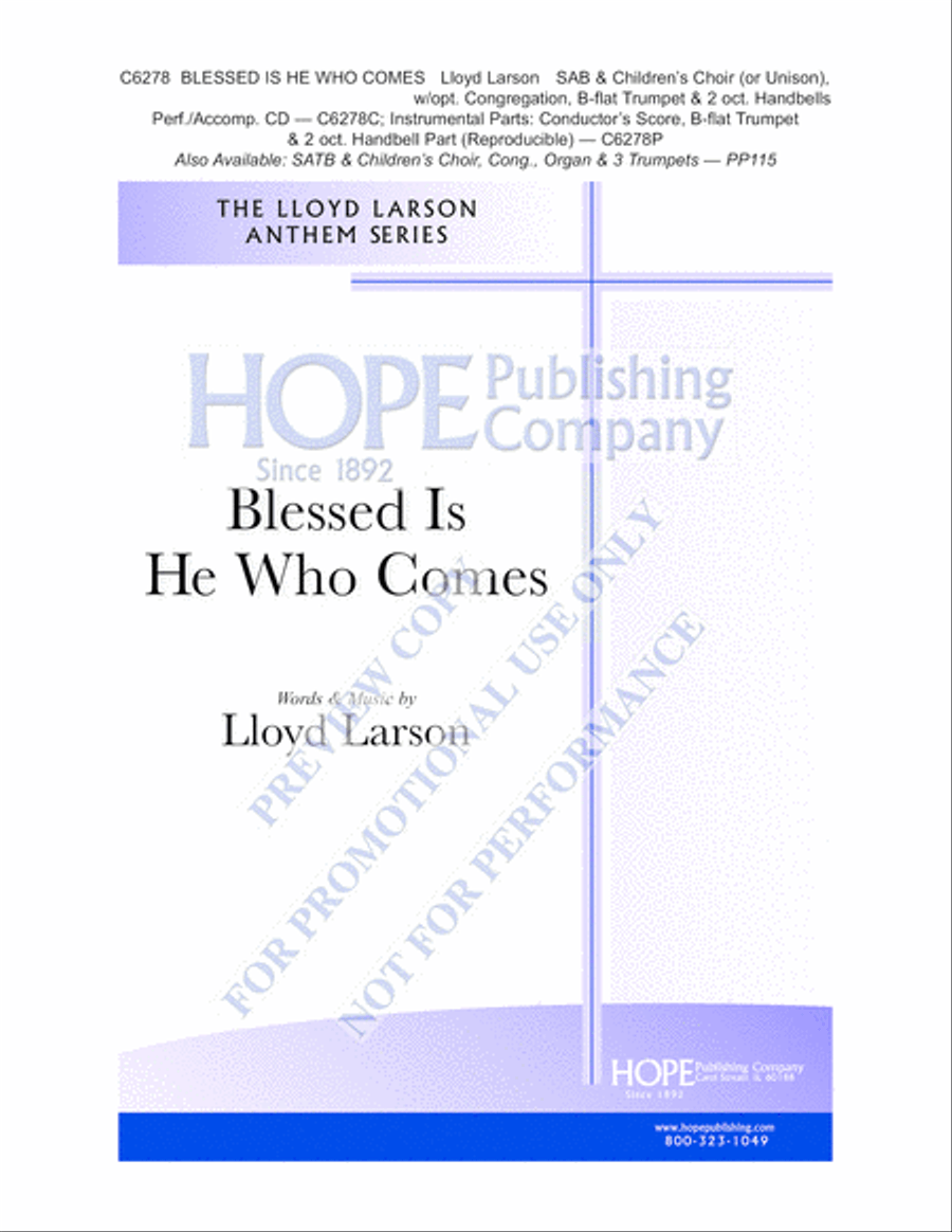 Blessed Is He Who Comes by Lloyd Larson 3-Part - Sheet Music page 2