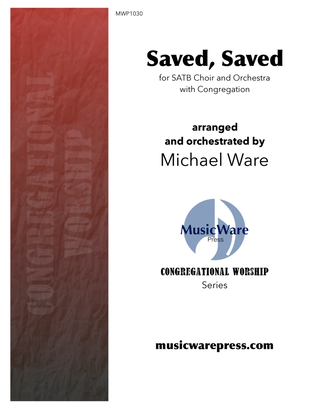Book cover for Saved, Saved (SATB with Rhythm)