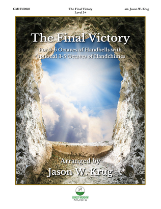 Book cover for The Final Victory (for 3-6 octave handbell ensemble) (site license)