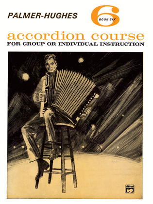 Book cover for Palmer-Hughes Accordion Course, Book 6