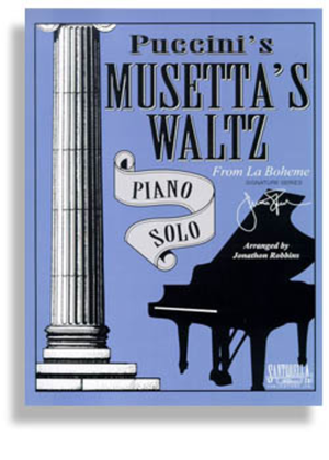 Book cover for Musetta's Waltz * Puccini * Signature Series Original