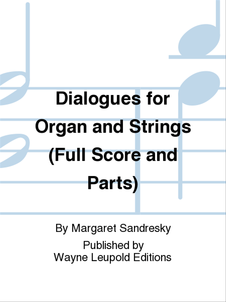 Dialogues for Organ and Strings (Full Score and Parts) Organ scores gallery preview page 1