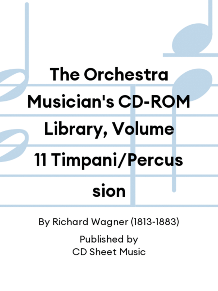 The Orchestra Musician's CD-ROM Library, Volume 11 Timpani/Percussion