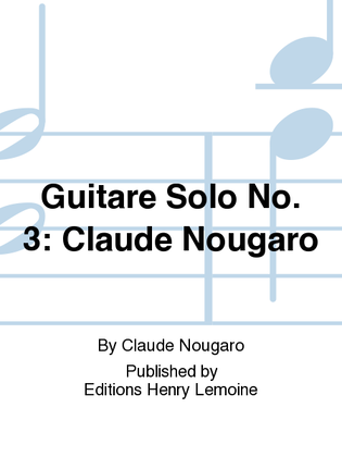 Guitare solo no. 3: Claude Nougaro