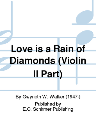 Songs for Women's Voices: 4. Love Is a Rain of Diamonds (Violin II Part)