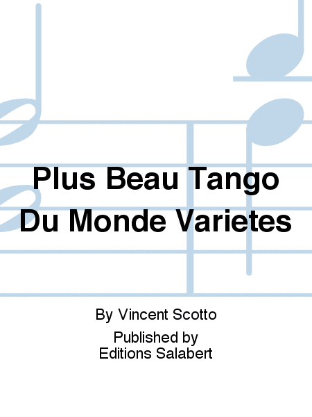 Plus Beau Tango Du Monde Varietes