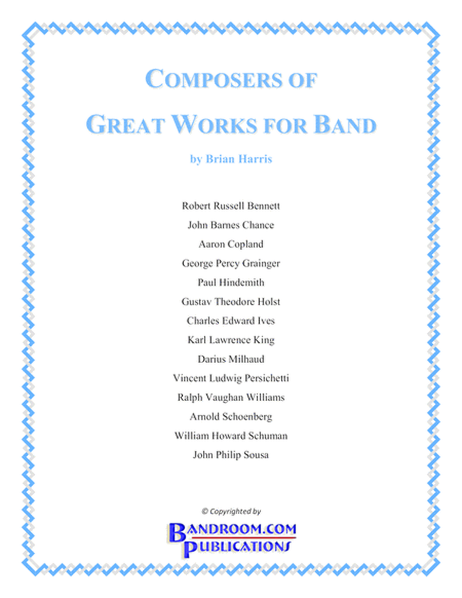 COMPOSERS OF GREAT WORKS FOR BAND - booklet with life timelines, anecdotes, & trivia image number null