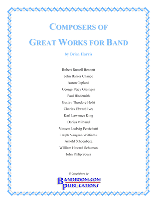 Book cover for COMPOSERS OF GREAT WORKS FOR BAND - booklet with life timelines, anecdotes, & trivia