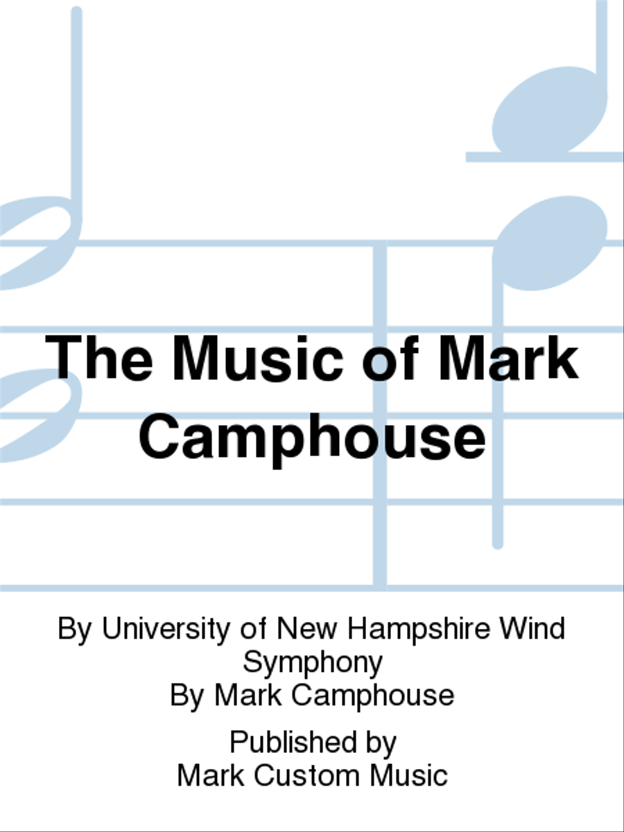 The Music of Mark Camphouse Concert Band scores gallery preview page 1