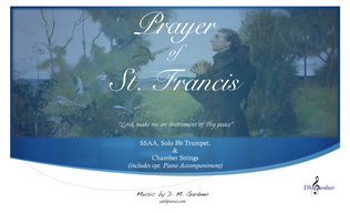 Prayer of Saint Francis (SSAA, Chamber Strings and Bb Trumpet)