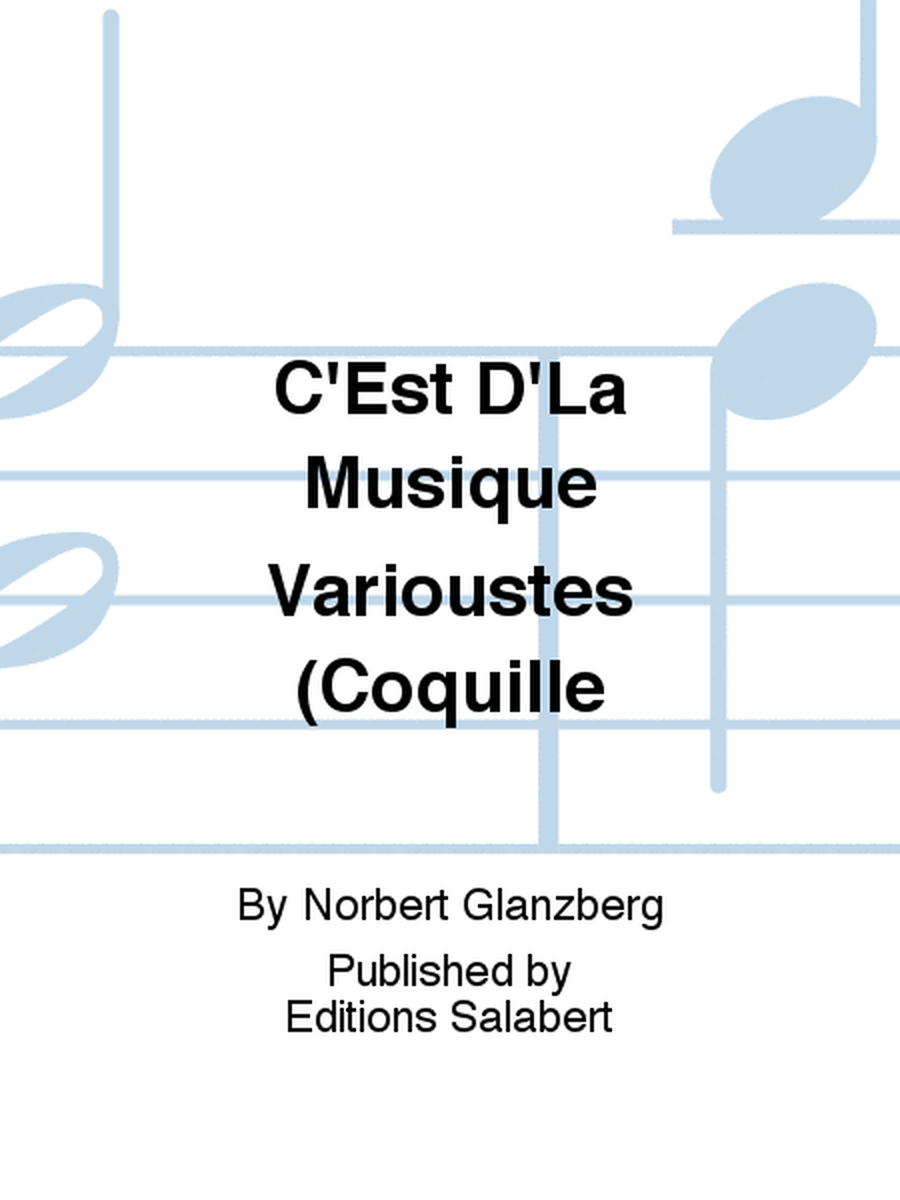 C'Est D'La Musique Varioustes (Coquille