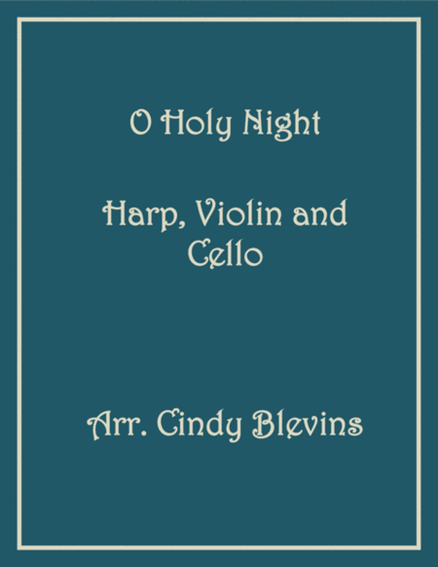O Holy Night, for Harp, Violin and Cello image number null