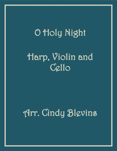 O Holy Night, for Harp, Violin and Cello image number null