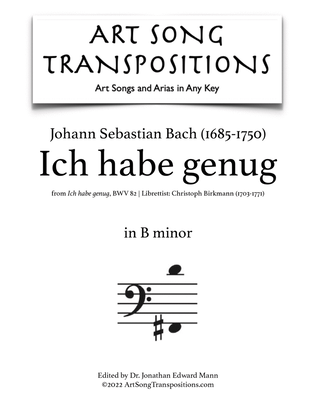 Book cover for BACH: Ich habe genug (transposed to B minor)