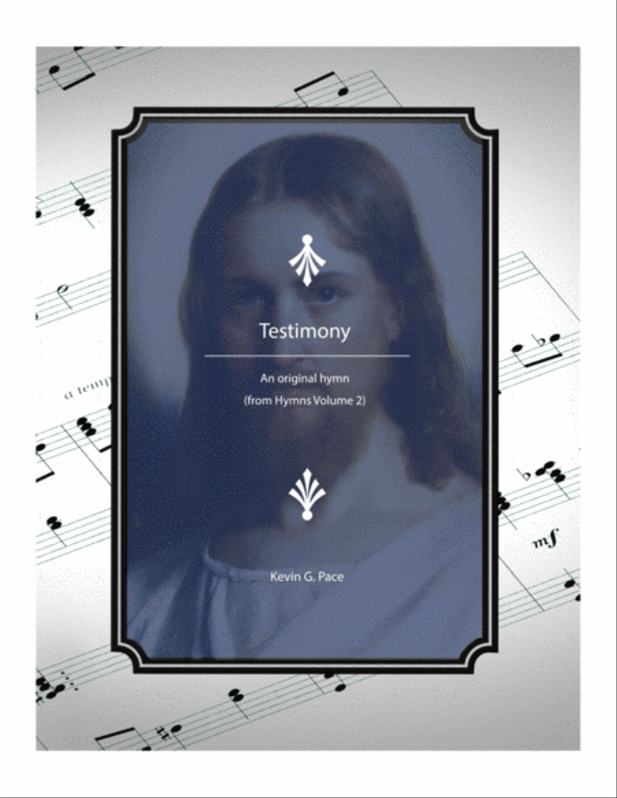 Testimony (I Plant a Seed) - an original hymn 4-Part scores gallery preview page 1