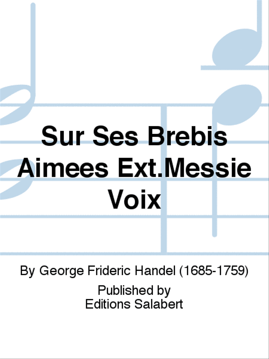 Sur Ses Brebis Aimees Ext.Messie Voix Voice Solo scores gallery preview page 1