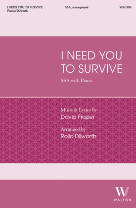 Book cover for I Need You to Survive (SSA)
