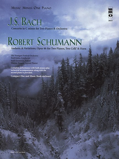 J.S. BACH Concerto for 2 Pianos C minor, BWV1060; SCHUMANN Andante and Variations for 2 Pianos, Violoncelli and Horn