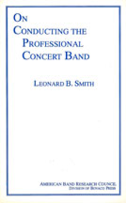 Book cover for On Conducting The Professional Concert Band