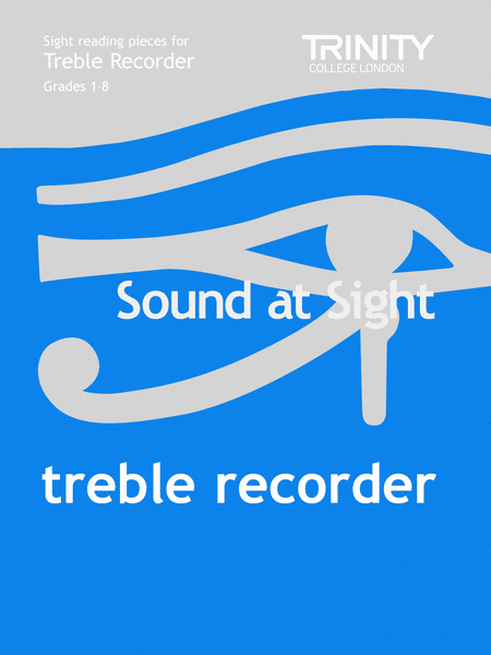 Sound at Sight Treble Recorder Grades 1-8